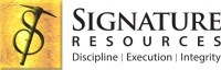 Signature Resources Announces Option Grant to the Board, Management and Advisors